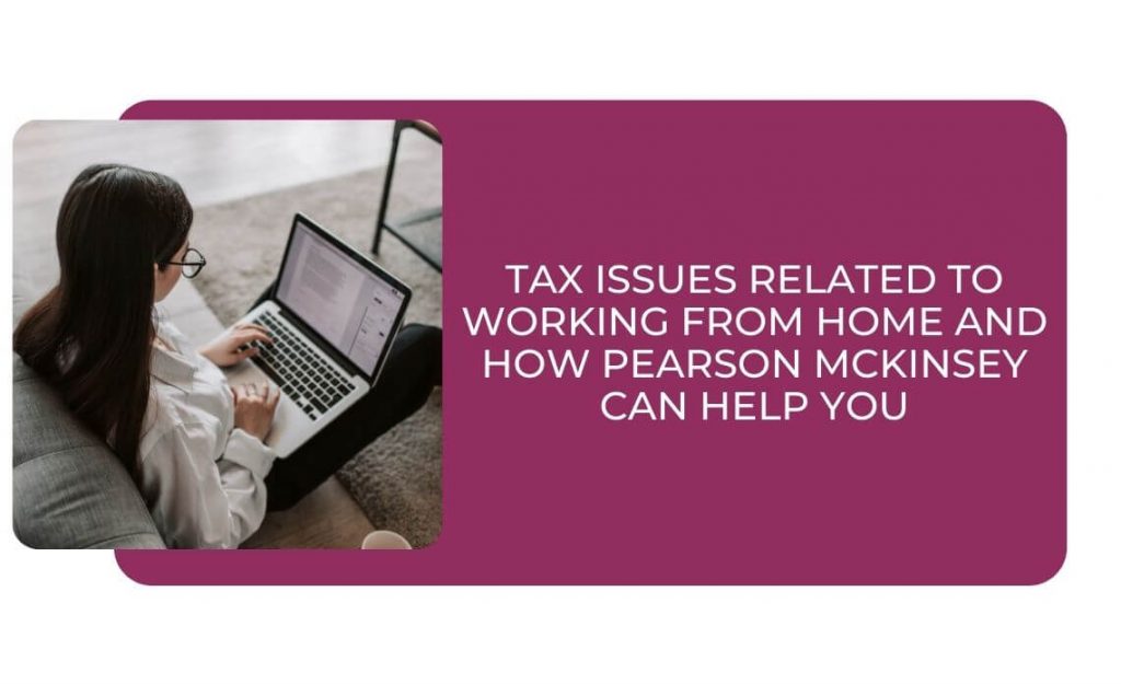Tax Issues Related To Working from Home
